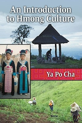 Introduction to Hmong Culture Paperback McFarland and Company, Inc.