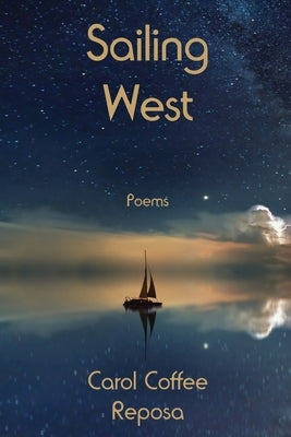 Sailing West Paperback Lamar University Literary Press