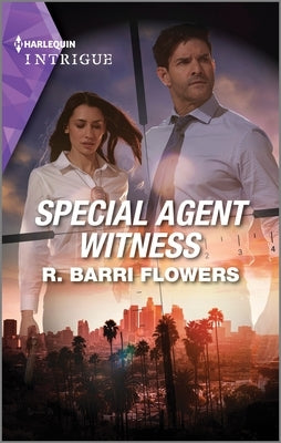 Special Agent Witness by Flowers, R. Barri
