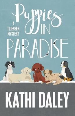 Puppies in Paradise Paperback Henery Press