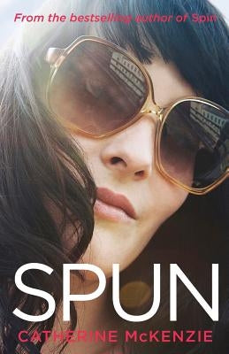 Spun Paperback Catherine McKenzie