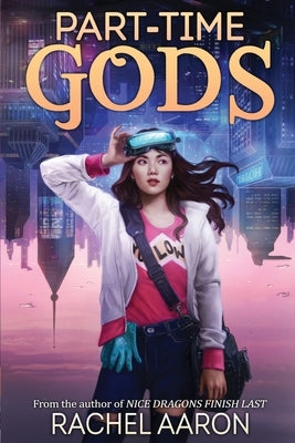 Part-Time Gods: DFZ Book 2 Aaron Bach LLC