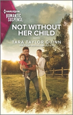Not Without Her Child by Quinn, Tara Taylor
