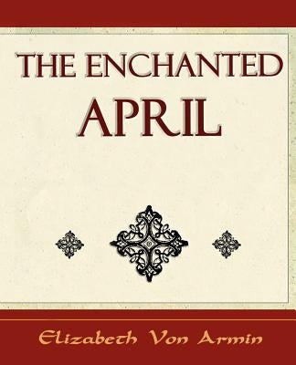 The Enchanted April - Elizabeth Von Armin Paperback Book Jungle