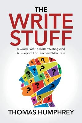 The Write Stuff by Humphrey, Thomas J.