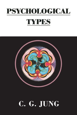 Psychological Types by Jung, C. G.