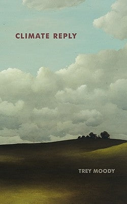 Climate Reply Paperback New Michigan Press