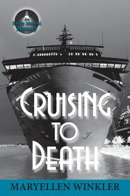 Cruising to Death: An Emily Menotti Mystery Paperback Maryellen Winkler