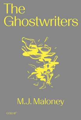 The Ghostwriters Paperback Goldsmiths Press
