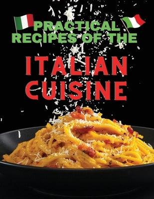 Practical recipes of the italian cuisine Paperback Dennis Vogel