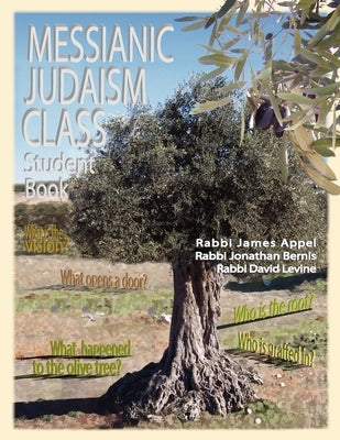 Messianic Judaism Class, Student Book by Appel, Rabbi Jim