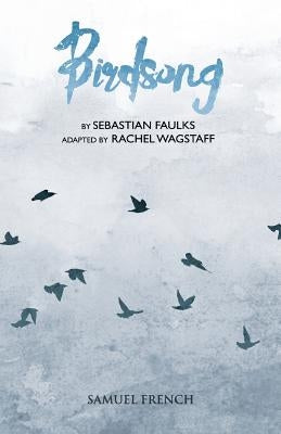 Birdsong by Faulks, Sebastian