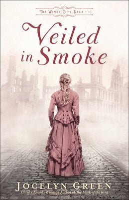 Veiled in Smoke Bethany House Publishers