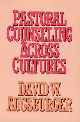 Pastoral Counseling across Cultures Paperback Westminster John Knox Press