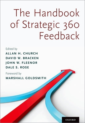 Handbook of Strategic 360 Feedback by Church, Allan H.