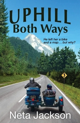 Uphill Both Ways Paperback Castle Rock Creative
