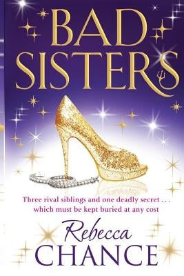 Bad Sisters Paperback Createspace Independent Publishing Platform