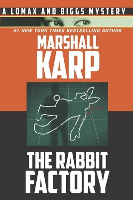 The Rabbit Factory: Murder, Revenge, and Blackmail in Hollywood Paperback Mesa Films, Inc.