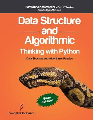 Data Structure and Algorithmic Thinking with Python Paperback Careermonk Publications