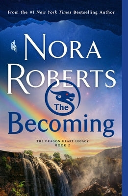 The Becoming: The Dragon Heart Legacy, Book 2 Paperback St. Martin's Griffin