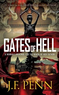 Gates of Hell by Penn, J. F.