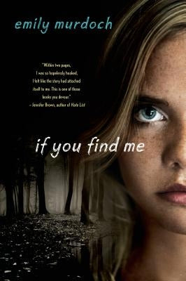 If You Find Me Paperback St. Martin's Griffin