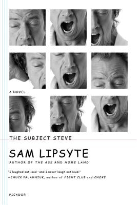 The Subject Steve Paperback Picador USA