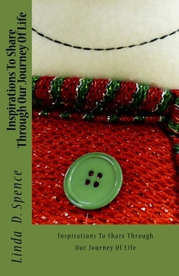 Inspirations To Share Through Our Journey Of Life Paperback M.O.R.E. Publishers Co