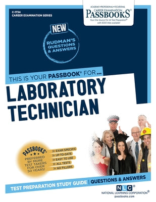 Laboratory Technician (C-1734): Passbooks Study Guide Volume 1734 by National Learning Corporation