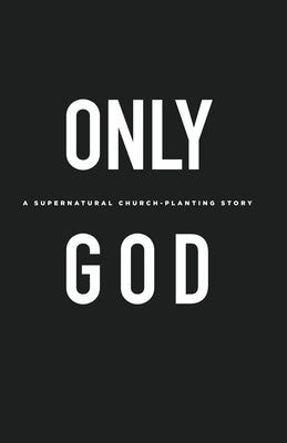 Only God Paperback Lucid Books