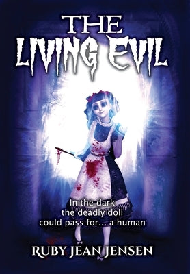 The Living Evil by Jensen, Ruby Jean