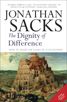 Dignity of Difference: How to Avoid the Clash of Civilizations New Revised Edition by Sacks, Jonathan