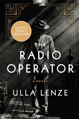 The Radio Operator by Lenze, Ulla