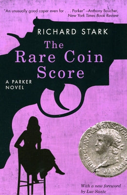 The Rare Coin Score: A Parker Novel Paperback University of Chicago Press