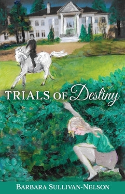 Trials of Destiny Paperback Xulon Press