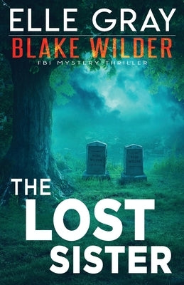 The Lost Sister Paperback Independently Published