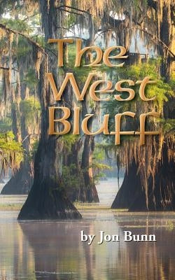 The West Bluff Paperback Jon Bunn