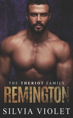 Remington: An M/M Mafia Romance by Violet, Silvia