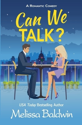 Can We Talk?: A Friends to Lovers Romantic Comedy Paperback Independently Published