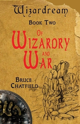 Of Wizardry and War: Wizardream Book Two Paperback Lasavia Publishing