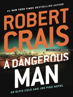 A Dangerous Man by Crais, Robert