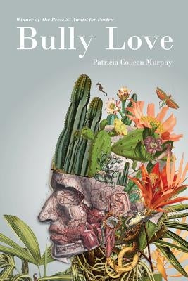 Bully Love Paperback Press 53