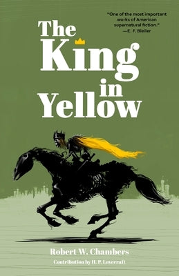 The King in Yellow (Warbler Classics Annotated Edition) by Chambers, Robert W.