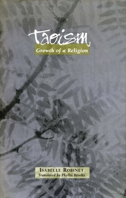 Taoism: Growth of a Religion Paperback Stanford University Press