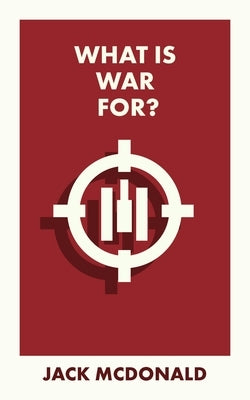 What Is War For? Paperback Bristol University Press