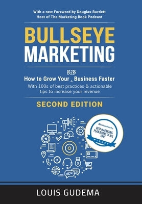 Bullseye Marketing, second edition by Gudema, Louis