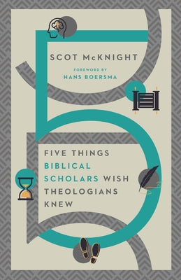 Five Things Biblical Scholars Wish Theologians Knew IVP Academic