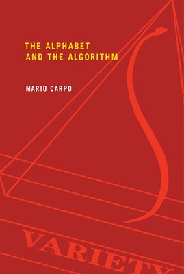 The Alphabet and the Algorithm Paperback MIT Press