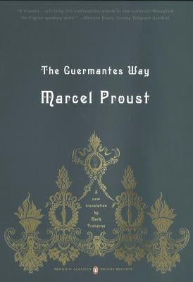 Paperback of The Guermantes Way: In Search of Lost Time, Volume 3, Penguin Classics Deluxe Edition, featuring a cover illustration.