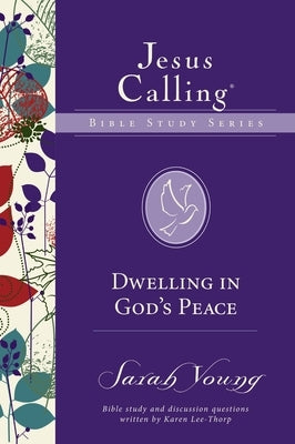 Dwelling in God's Peace Paperback Harperchristian Resources